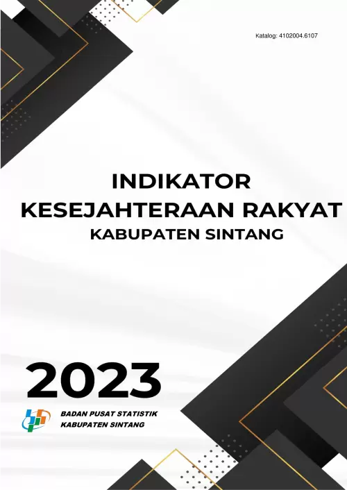 Indikator Kesejahteraan Rakyat Kabupaten Sintang 2023